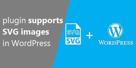 افزونه پشتیبانی از تصاویر SVG در وردپرس
