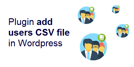 افزونه وارد کردن کاربران با فایل CSV